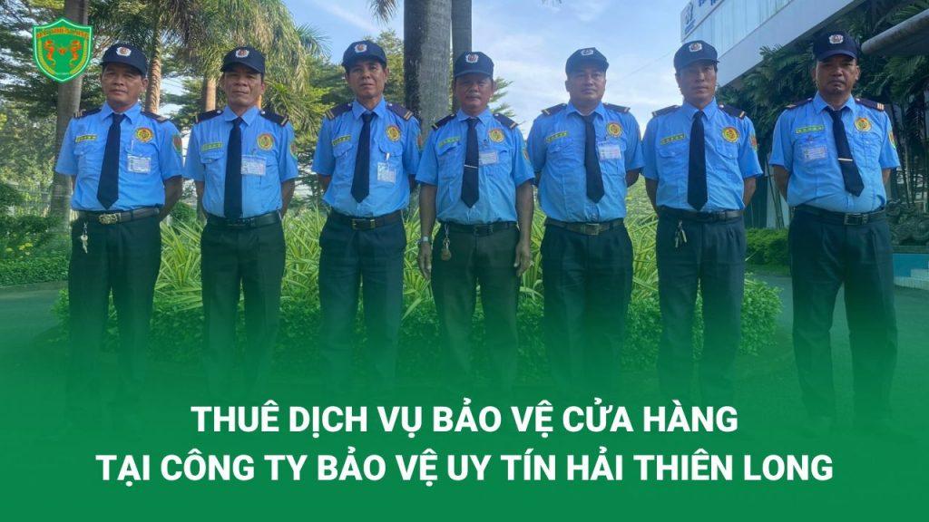 dịch vụ bảo vệ cửa hàng tại hải thiên long