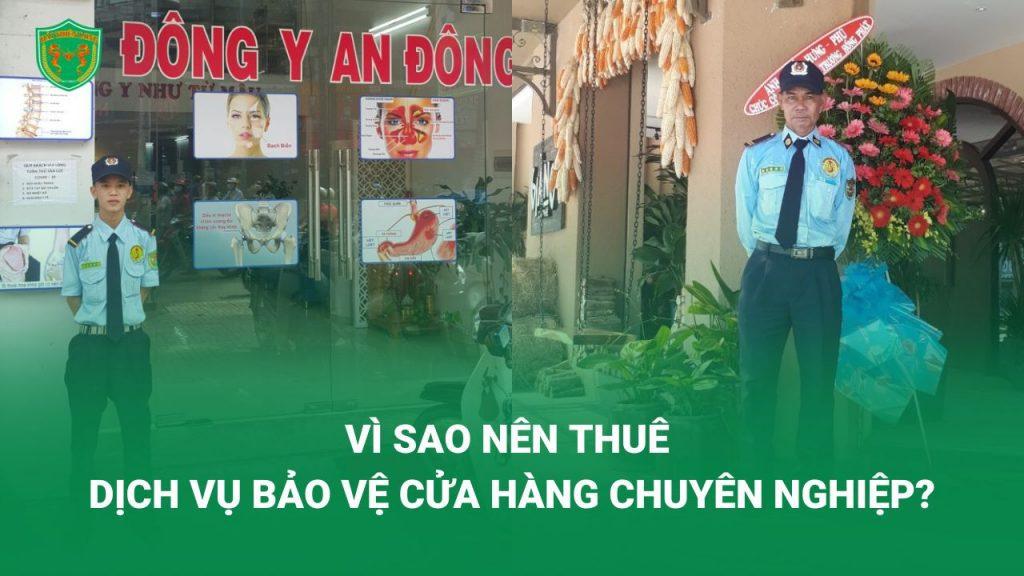 vì sao nên thuê dịch vụ bảo vệ cửa hàng