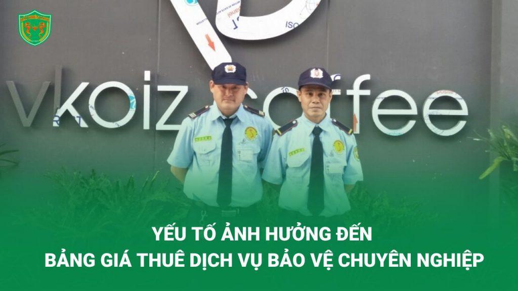 yếu tố ảnh hưởng đến bảng giá bảo vệ